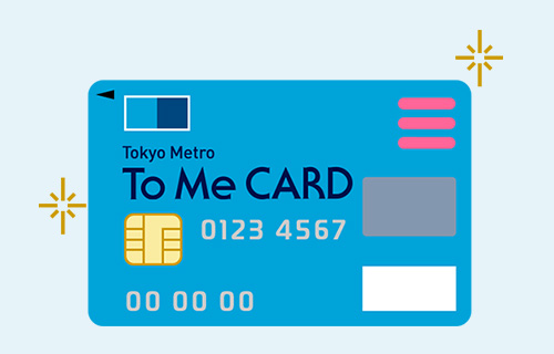 キャンペーン Tokyo Metro To Me Card